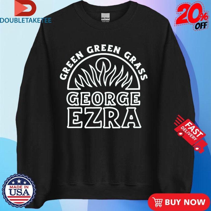 George Ezra Green Green Grass Shirts