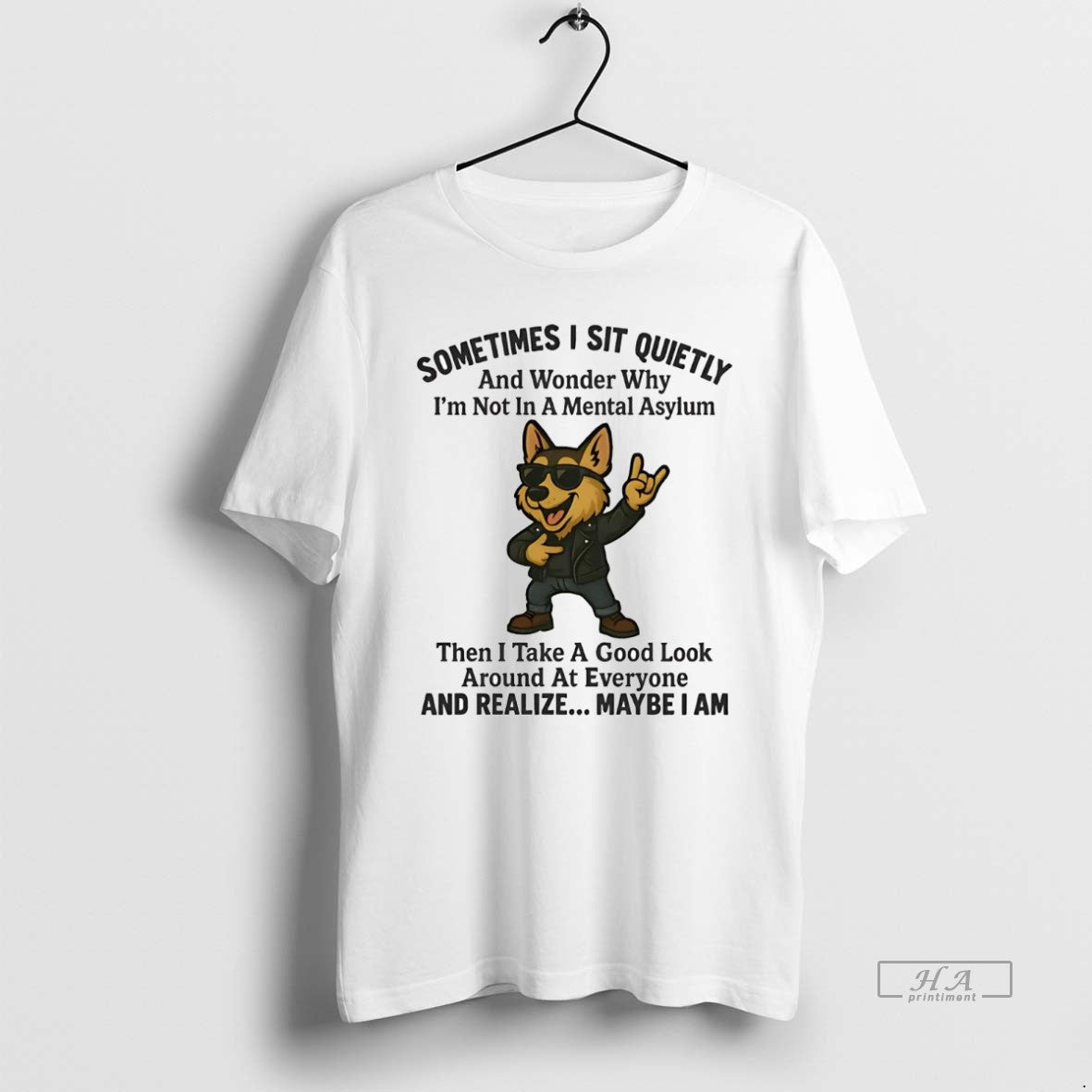 Official German Shepherd Sometimes I Sit Quietly Wonder Why Realize Maybe I Am T-Shirts, Hoodie, Sweatshirt | InkRitualCo.com