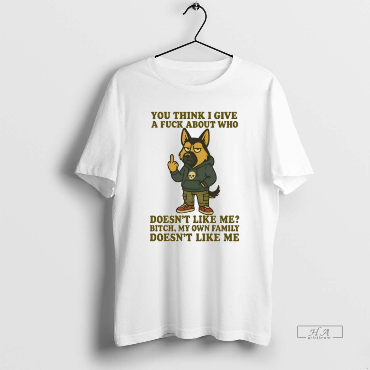 Official German Shepherd You Think I Give A Fuck About Who Doesnt Like Me Bitch T-Shirts, Hoodie, Sweatshirt