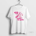Official Girls Will Be Girls Mantis T-Shirts, Hoodie, Sweatshirt | InkRitualCo.com