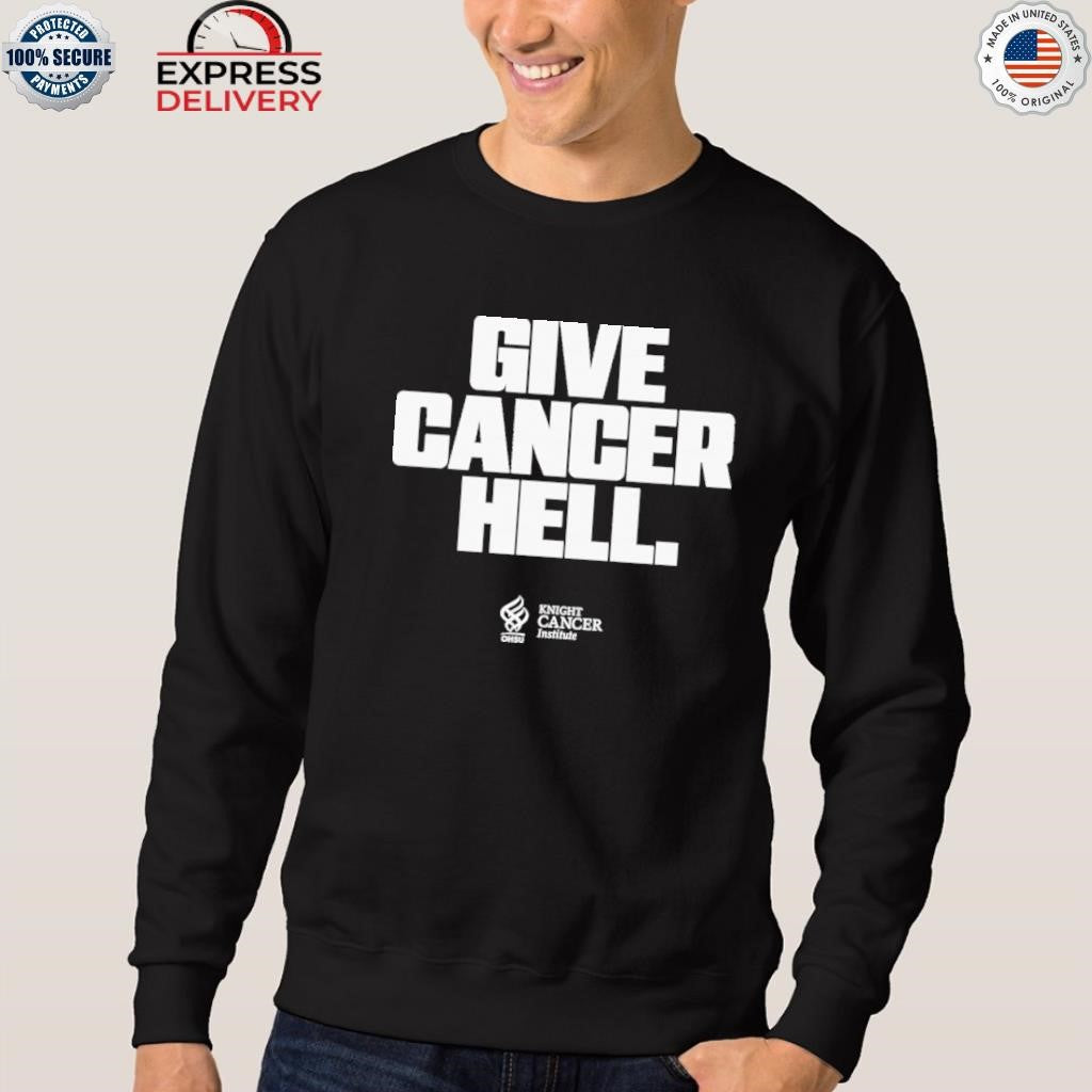 Give Cancer Hell Knight Cancer Institute Shirt