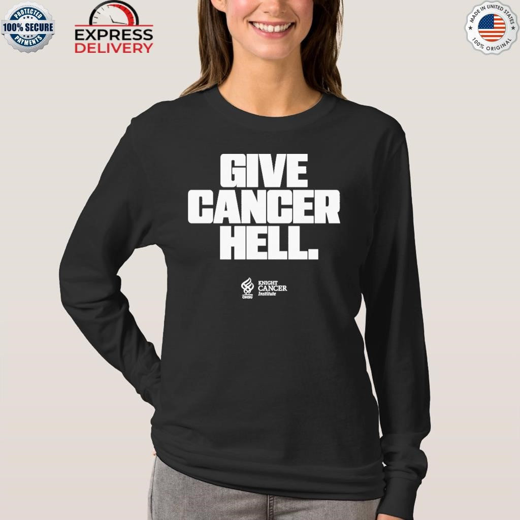 Give Cancer Hell Knight Cancer Institute Shirt