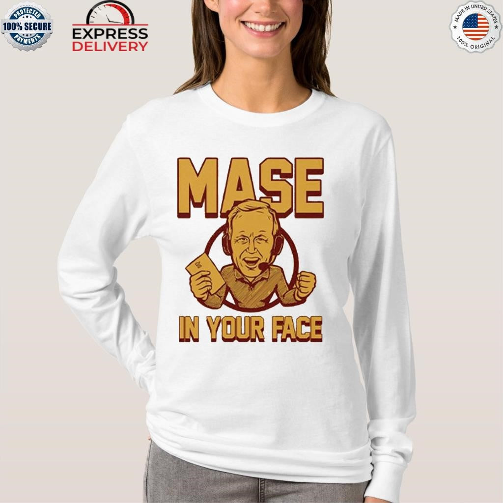 Glen Mason Mase In Your Face Shirt