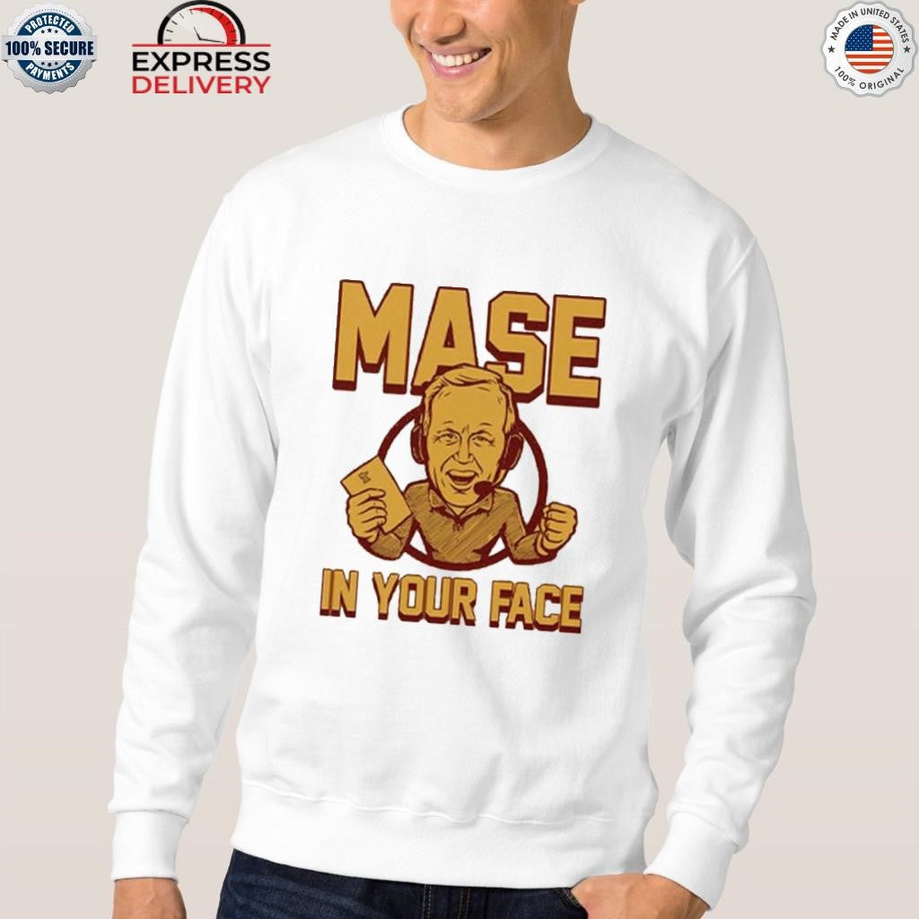 Glen Mason Mase In Your Face Shirt