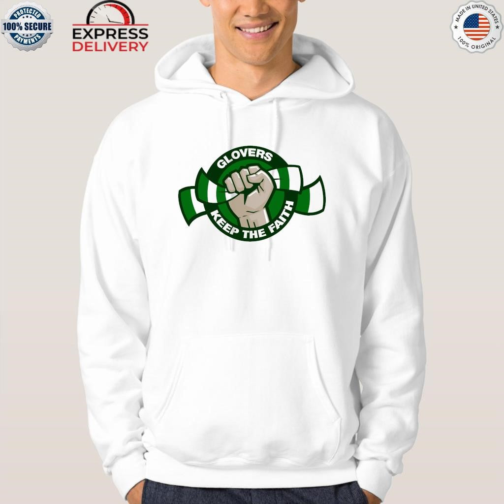 Glovers Keep The Faith Shirt
