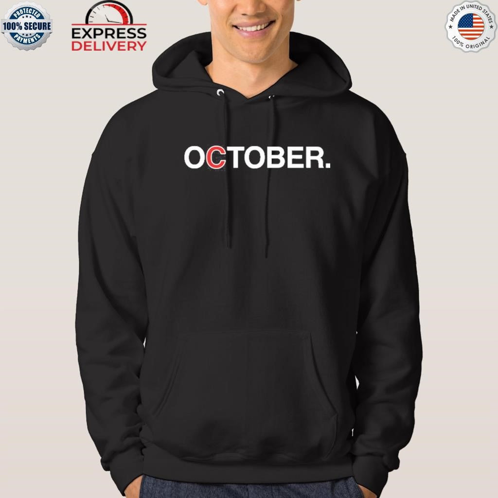 Go Cubs October Shirt