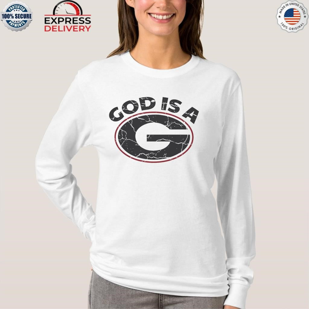 God Is A G Shirt