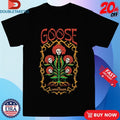Goose The Capitol Theatre 2024 Skull Flowers Shirts