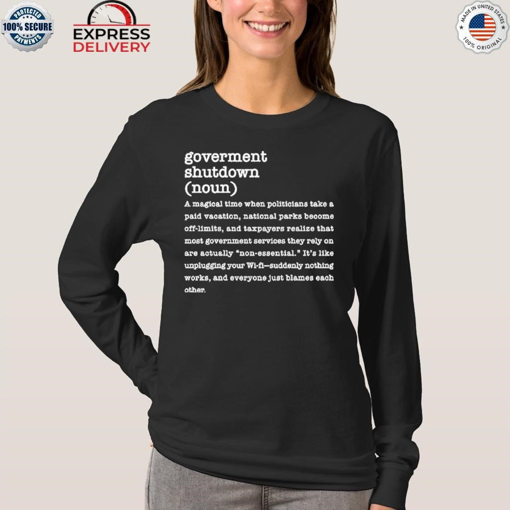 Government Shutdown Definition Shirt