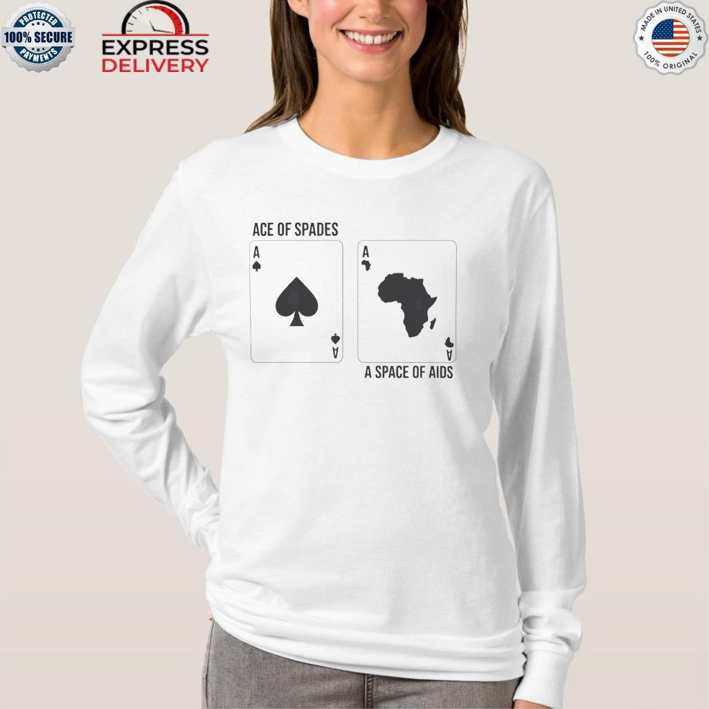 Grandpa Ace Of Spades Space Of Aids Shirt