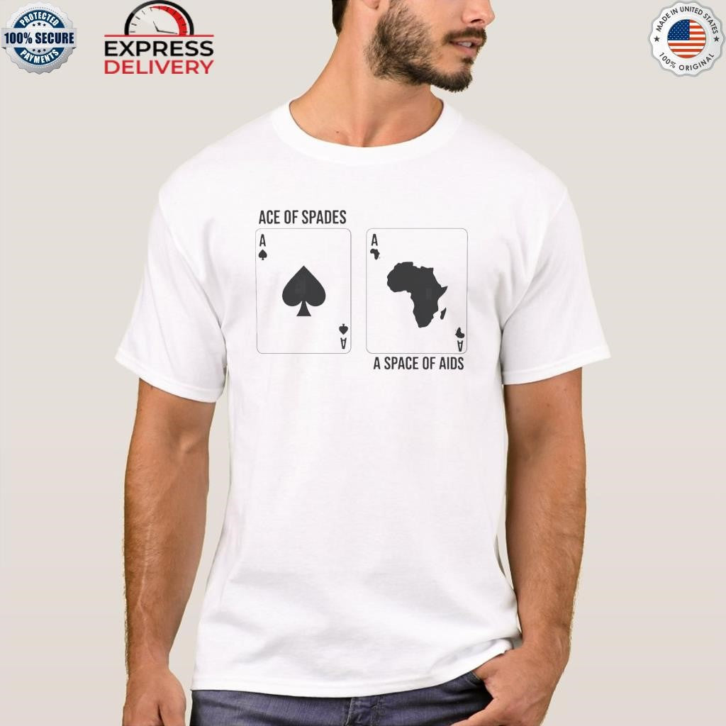 Grandpa Ace Of Spades Space Of Aids Shirt