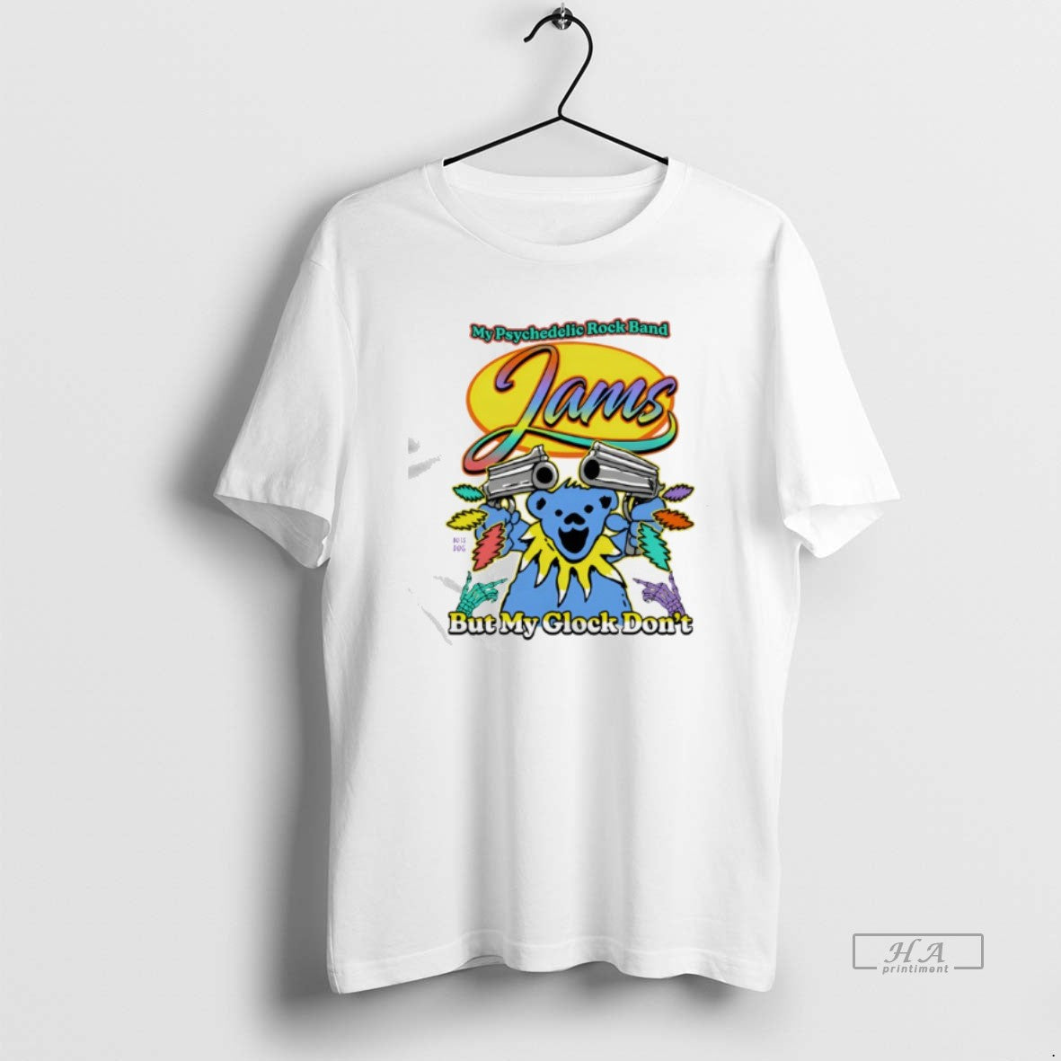 Official Grateful Dead Jam Band My Psychedelic Rock Band But My Glock Dont T-Shirts, Hoodie, Sweatshirt | InkRitualCo.com
