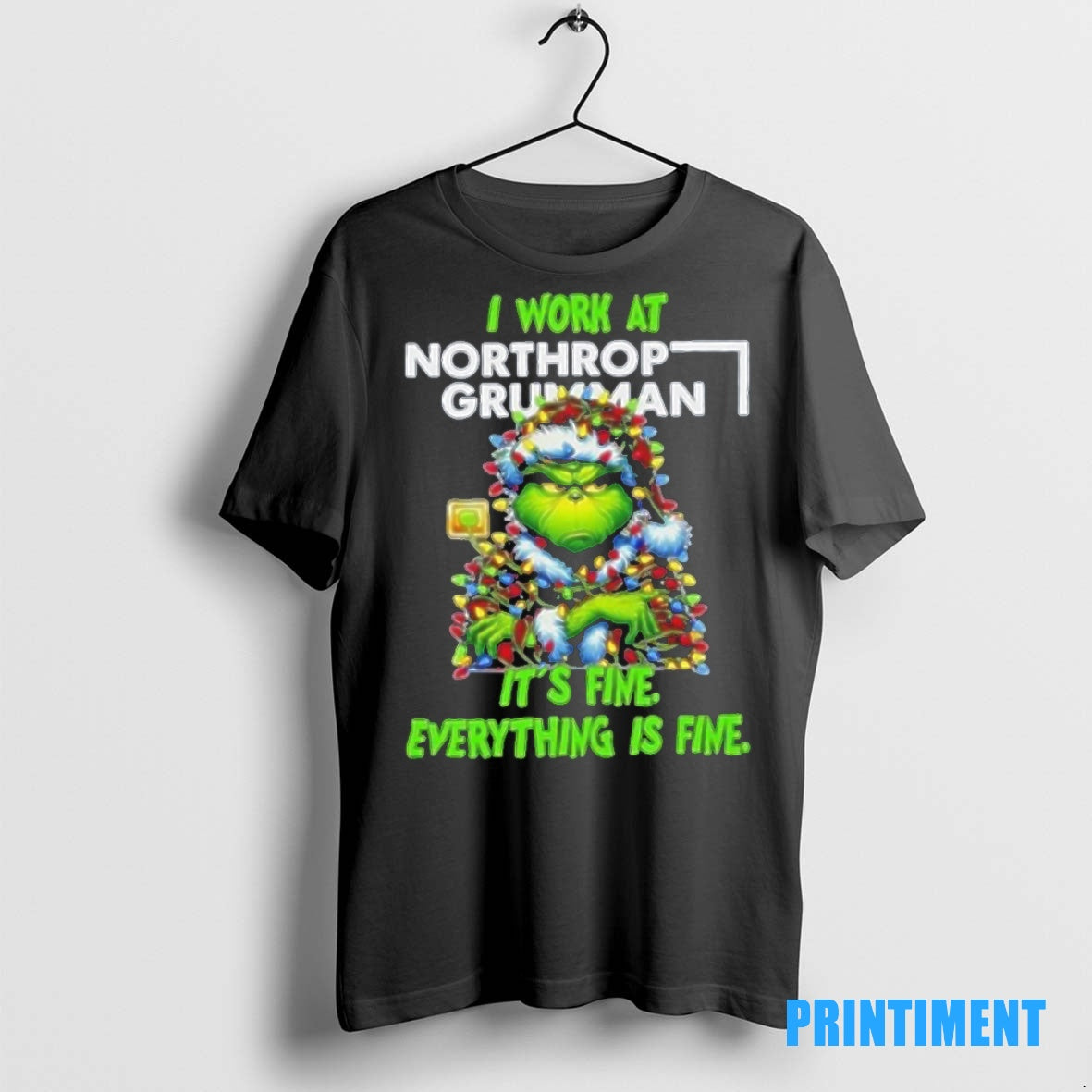Official Grinch Christmas Tree X Northrop Grumman I Work At Its Fine Everything Is Fine T-Shirts, Hoodie, Sweatshirt