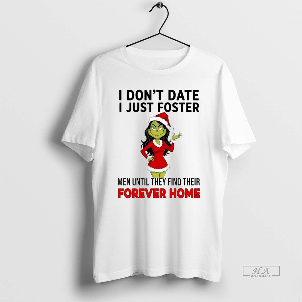 Official Grinch I Dont Date I Just Foster Forever Home Christmas T-Shirts, Hoodie, Sweatshirt | InkRitualCo.com