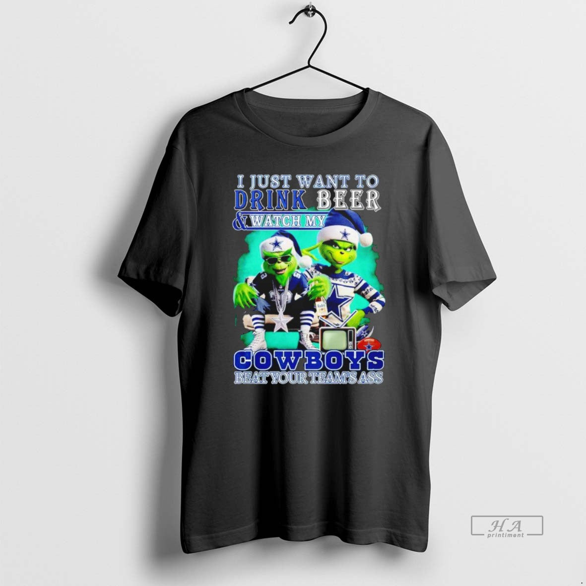 Official Grinch I Just Want To Drink Beer And Watch My Dallas Cowboys Beat Your T-Shirts, Hoodie, Sweatshirt