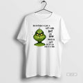 Official Grinch My Patience Is Like A Gift Card Not Sure How Much Is Left T-Shirts, Hoodie, Sweatshirt | InkRitualCo.com