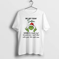 Official Grinch Santa Middle Finger Me Not Today Satan Oh Thank God Because Even T-Shirts, Hoodie, Sweatshirt