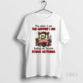 Official Grinch Santa The Older I Get The Happier I Am Being At Home Doing T-Shirts, Hoodie, Sweatshirt | InkRitualCo.com