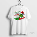 Official Grinch Santa Wait What I Have Attitude No Really Who Knew Christmas T-Shirts, Hoodie, Sweatshirt | InkRitualCo.com