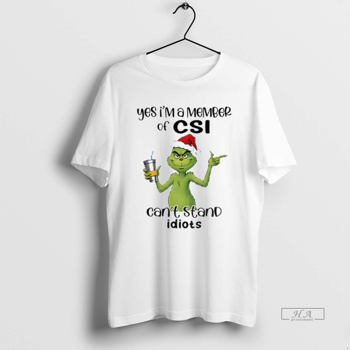 Official Grinch Santa Yes Im A Member Of Csi Cant Stand Idiots Christmas T-Shirts, Hoodie, Sweatshirt | InkRitualCo.com
