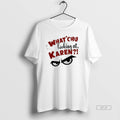 Official Grinch What Chu Looking At Karen T-Shirts, Hoodie, Sweatshirt | InkRitualCo.com