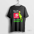 Official Grinch Admit It Now Working At Speedway Would Be Boring Without Me Merry Christmas T-Shirts, Hoodie, Sweatshirt