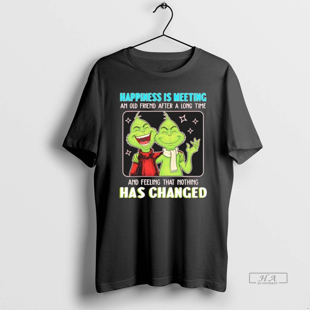Official Grinch Happiness Is Meeting An Old Friend After A Long Time And Feeling That T-Shirts, Hoodie, Sweatshirt