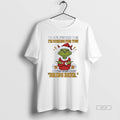 Official Grinch The Devil Whispered To Me Im Coming For You I Whispered Back Bring T-Shirts, Hoodie, Sweatshirt