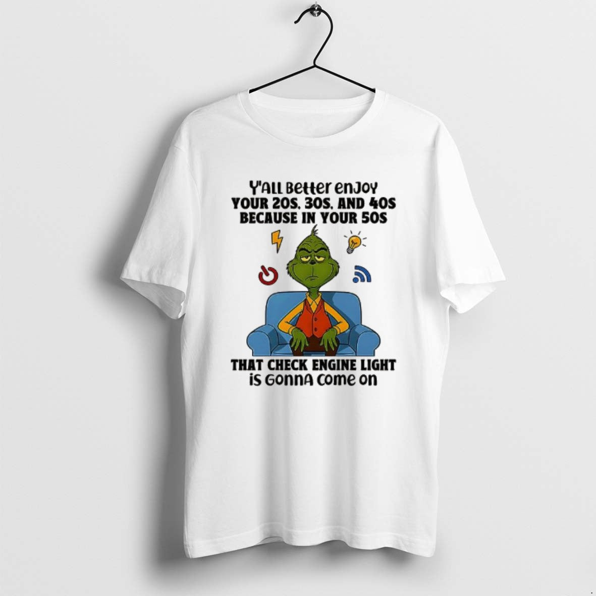 Official Grinch Yall Better Enjoy Your 20s 30s And 40s T-Shirts, Hoodie, Sweatshirt | InkRitualCo.com