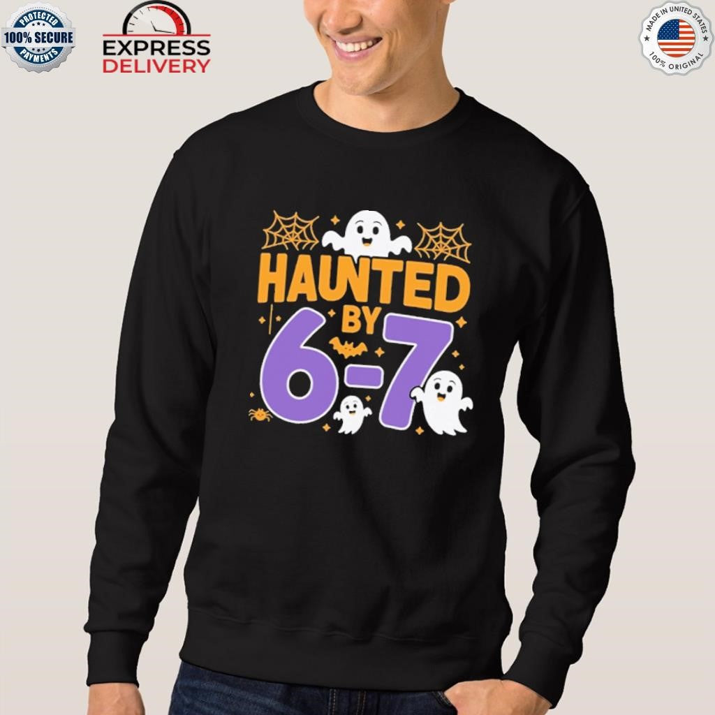 Halloween Six Seven Meme Haunted By 6 7 Shirt
