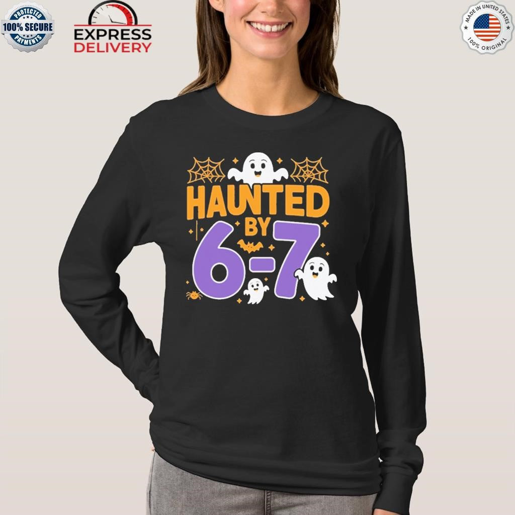 Halloween Six Seven Meme Haunted By 6 7 Shirt