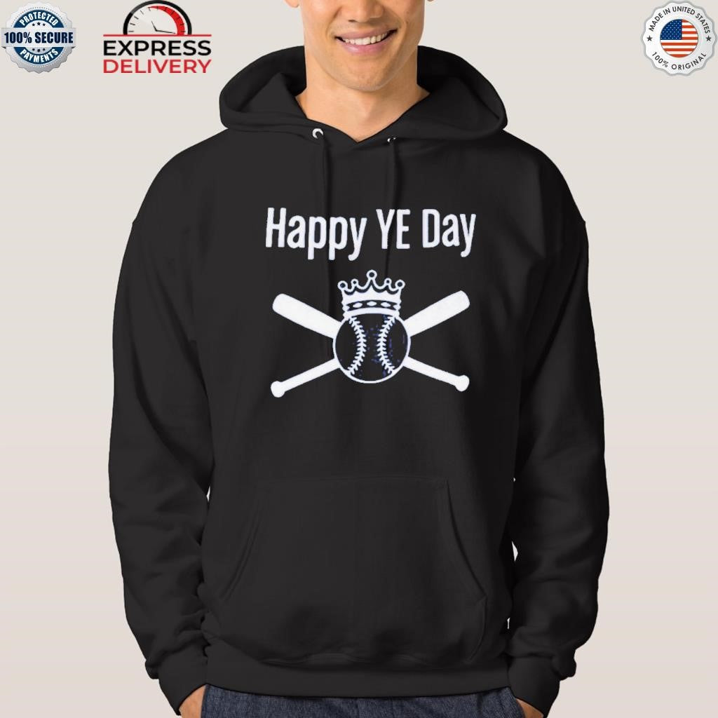 Happy Ye Day King Baseball Shirt