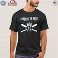 Happy Ye Day King Baseball Shirt