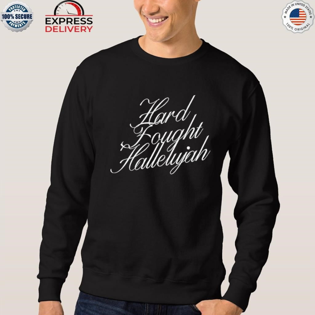 Hard Fought Halleliyah Cursive Brandon Lake Shirt