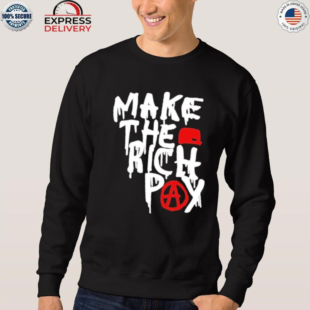 Hasan Piker Make The Rich Pay Shirt