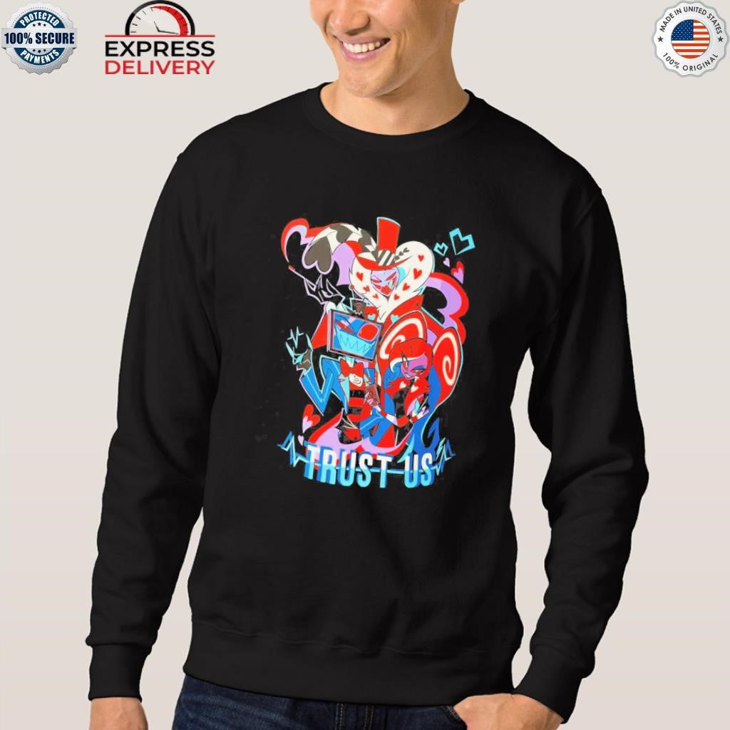 Hazbin Hotel Trust Us Shirt