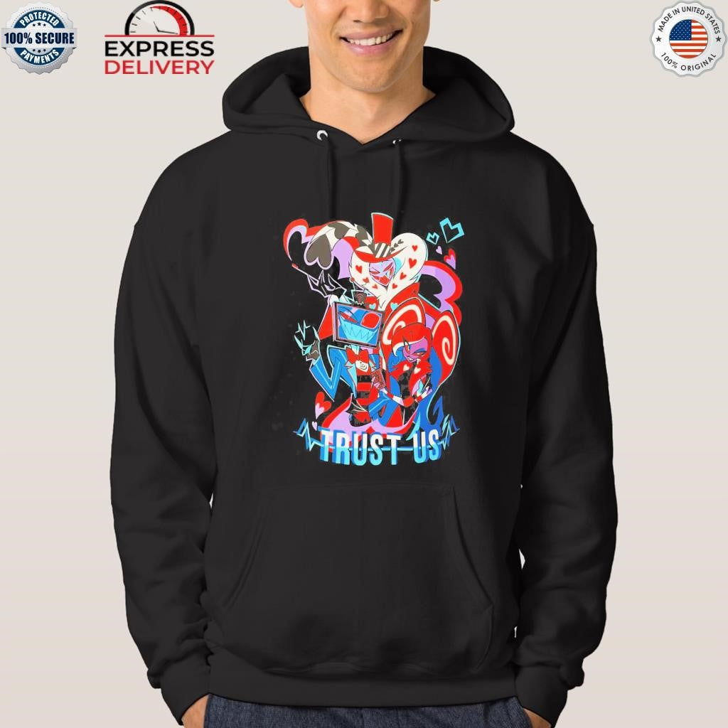Hazbin Hotel Trust Us Shirt