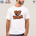 Hey Tiger Bubble Letter Shirt