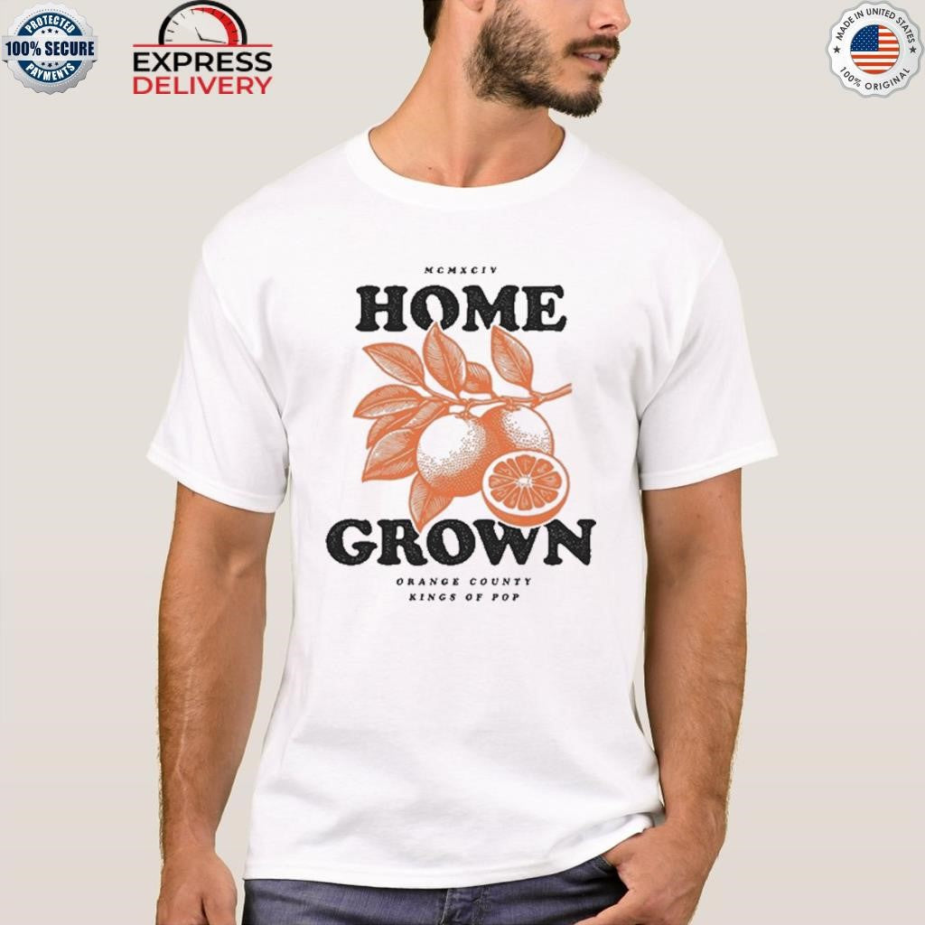 Home Grown Orange County Shirt
