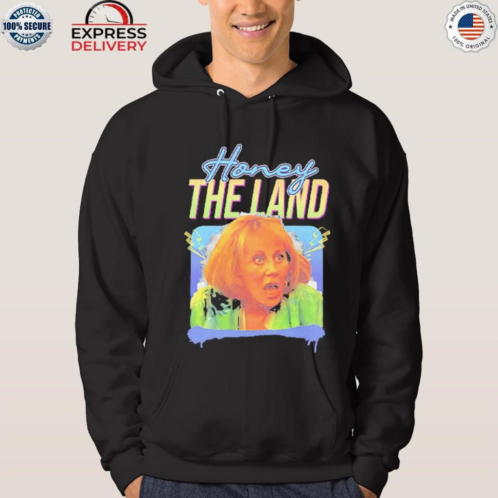 Honey The Land Sylvia Browne Shirt