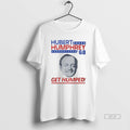 Official Hubert Humphrey Get Humped 68 T-Shirts, Hoodie, Sweatshirt | InkRitualCo.com