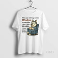 Official Husky They Say With Age Comes Wisdom T-Shirts, Hoodie, Sweatshirt | InkRitualCo.com