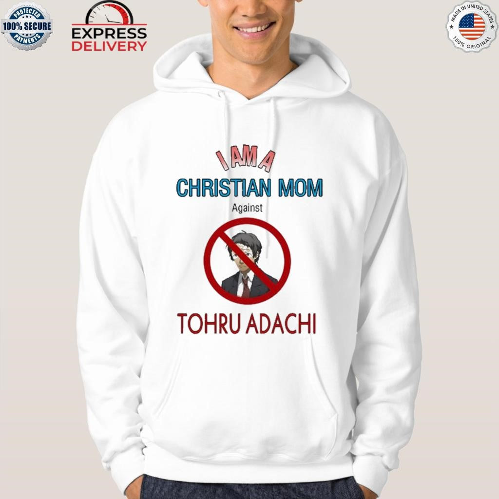 I Am A Christian Mom Against Tohru Adachi Shirt