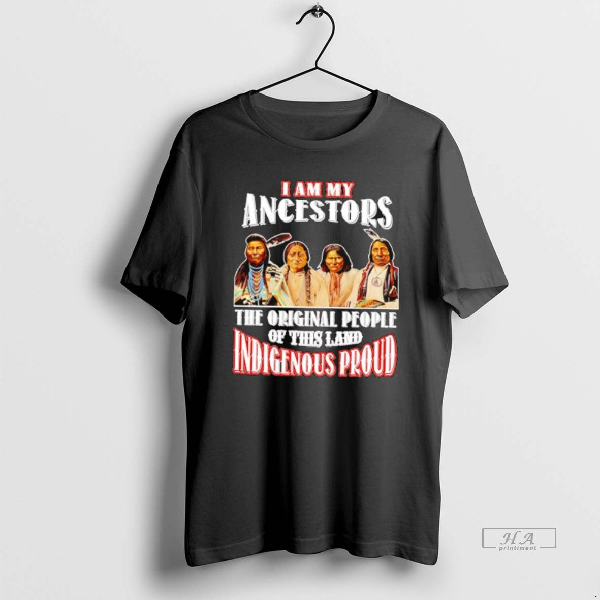 Official I Am My Ancestors People This Land Indigenous Proud Native American T-Shirts, Hoodie, Sweatshirt