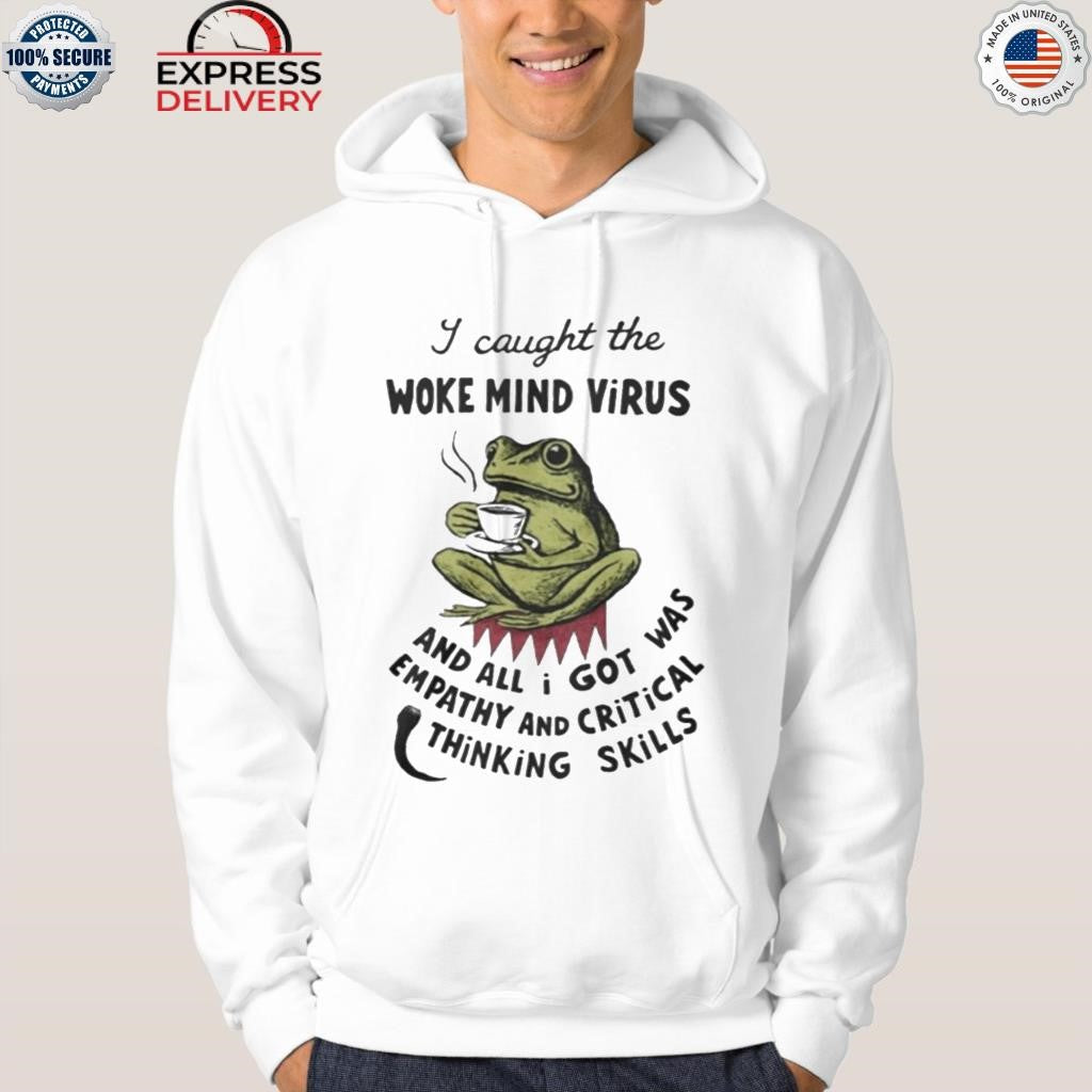 I Caught The Woke Mind Virus Frog Shirt