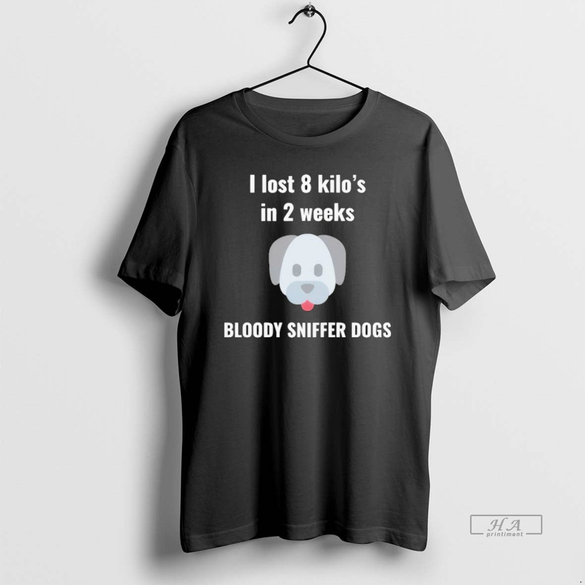 Official I Lost 8 Kilos In 2 Weeks Bloody Sniffer Dogs T-Shirts, Hoodie, Sweatshirt | InkRitualCo.com
