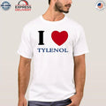 I Love Tylenol Shirt