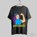 Official I Teach Superheroes Strong Girl T-Shirts, Hoodie, Sweatshirt | InkRitualCo.com