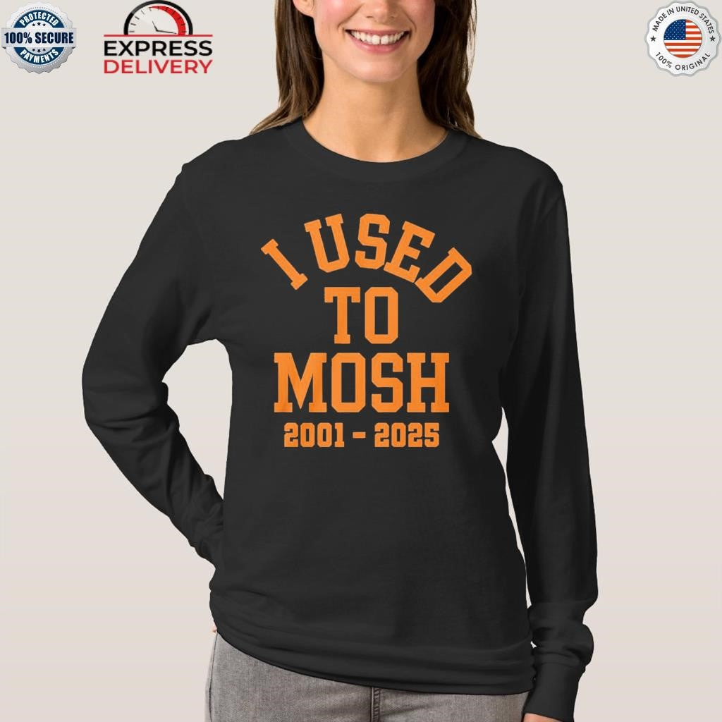I Used To Mosh Bury Your Dead 2001 2025 Shirt