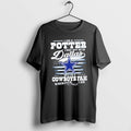 Official I Am A Potter I May Not Be In Dallas But Im A Cowboys T-Shirts, Hoodie, Sweatshirt | InkRitualCo.com